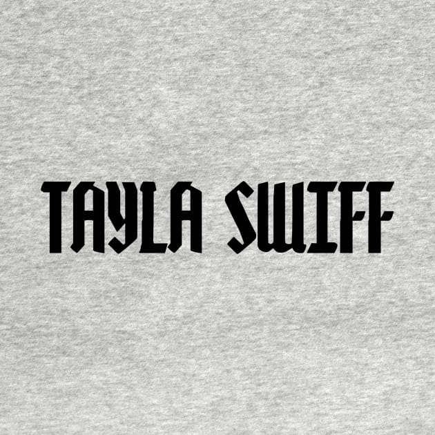 TAYLA SWIFF by Las Culturistas